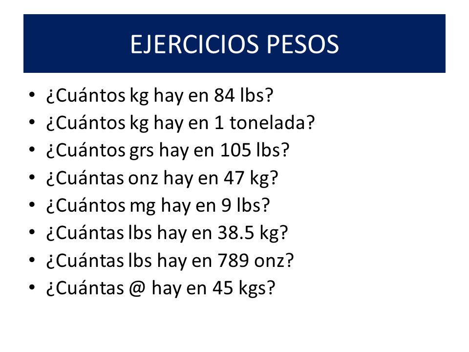 cuánto equivale 84 libras en kilogramos